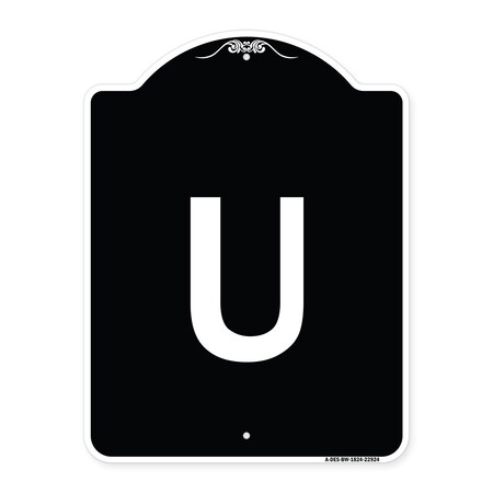 Signmission Sign with Letter U Heavy-Gauge Aluminum Architectural Sign, 24" x 18", BW-1824-22924 A-DES-BW-1824-22924